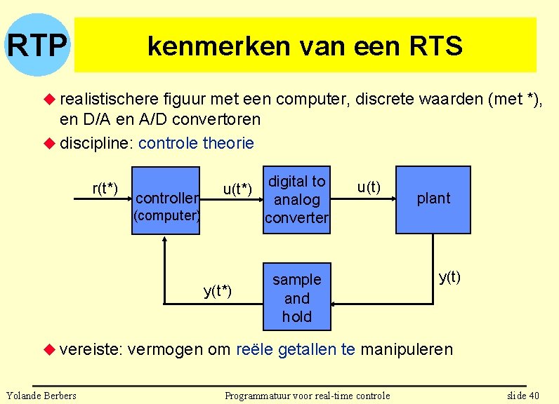 RTP kenmerken van een RTS u realistischere figuur met een computer, discrete waarden (met