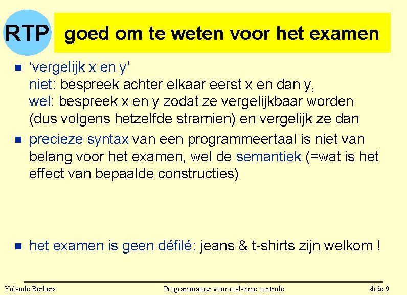 RTP goed om te weten voor het examen n ‘vergelijk x en y’ niet: