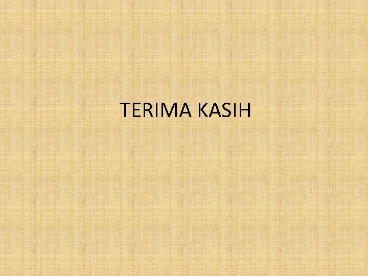 TERIMA KASIH 