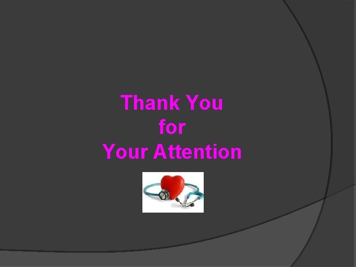 Thank You for Your Attention 