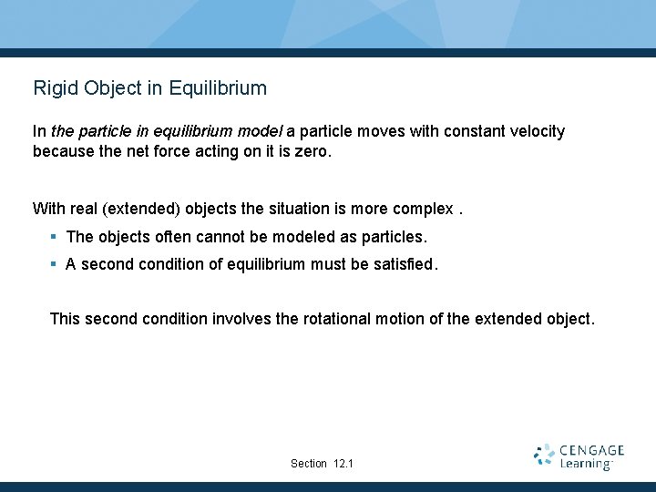 Rigid Object in Equilibrium In the particle in equilibrium model a particle moves with Rigid Object in Equilibrium In the particle in equilibrium model a particle moves with