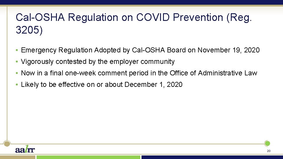 Cal-OSHA Regulation on COVID Prevention (Reg. 3205) • Emergency Regulation Adopted by Cal-OSHA Board