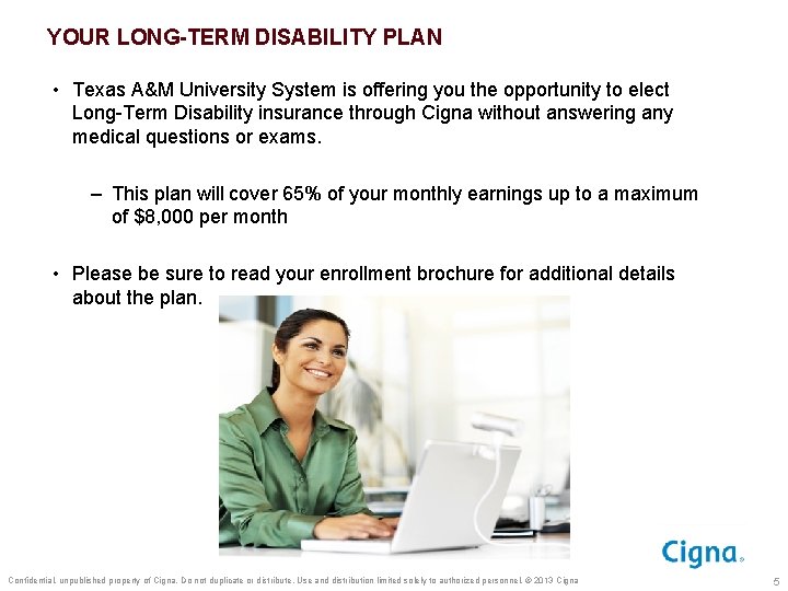 YOUR LONG-TERM DISABILITY PLAN • Texas A&M University System is offering you the opportunity