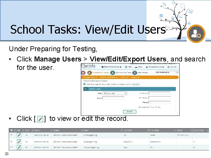 School Tasks: View/Edit Users Under Preparing for Testing, • Click Manage Users > View/Edit/Export