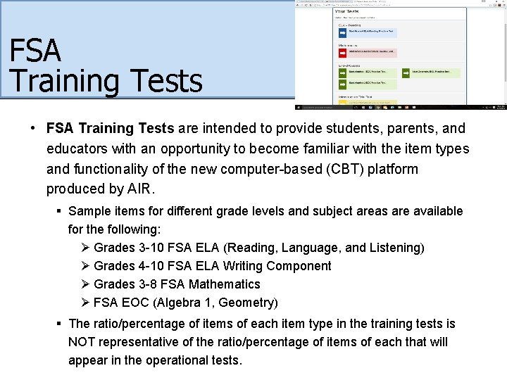 FSA Training Tests • FSA Training Tests are intended to provide students, parents, and