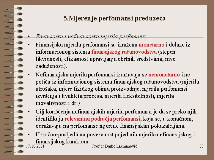 5. Mjerenje perfomansi preduzeća • Finansijska i nefinansijska mjerila perfomansi • Finansijska mjerila perfomansi