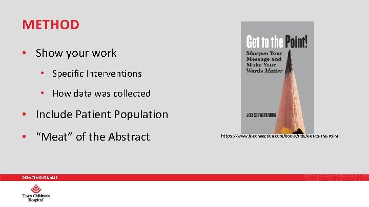 METHOD • Show your work • Specific Interventions • How data was collected •