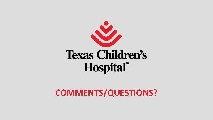 COMMENTS/QUESTIONS? DEPARTMENT NAME 