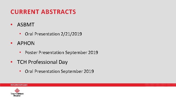 CURRENT ABSTRACTS • ASBMT • Oral Presentation 2/21/2019 • APHON • Poster Presentation September