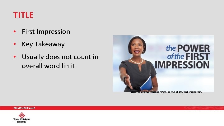 TITLE • First Impression • Key Takeaway • Usually does not count in overall