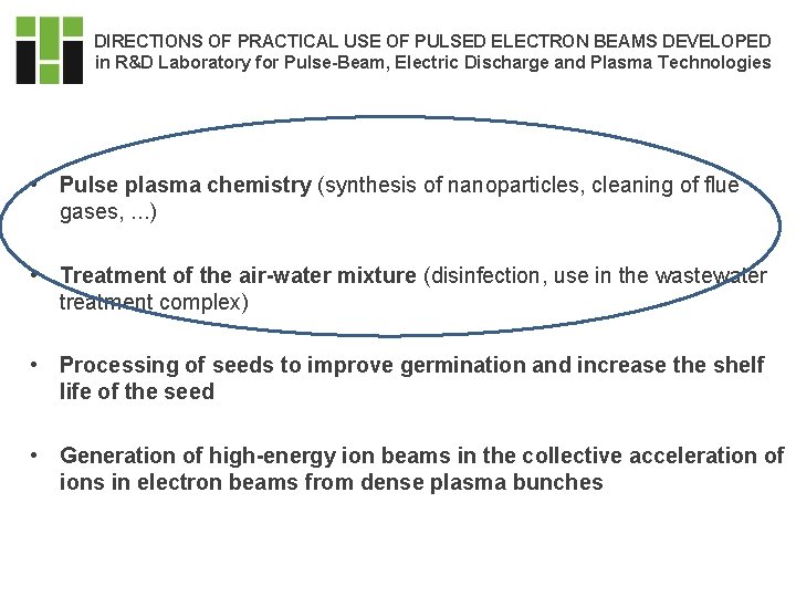 DIRECTIONS OF PRACTICAL USE OF PULSED ELECTRON BEAMS DEVELOPED in R&D Laboratory for Pulse-Beam, DIRECTIONS OF PRACTICAL USE OF PULSED ELECTRON BEAMS DEVELOPED in R&D Laboratory for Pulse-Beam,