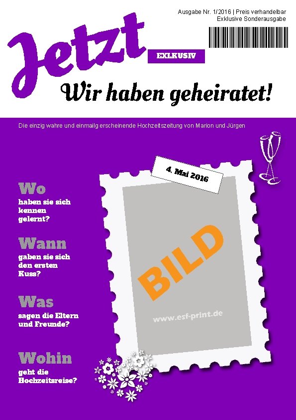 Ausgabe Nr. 1/2016 | Preis verhandelbar Exklusive Sonderausgabe EXLKUSIV Wir haben geheiratet! Die einzig