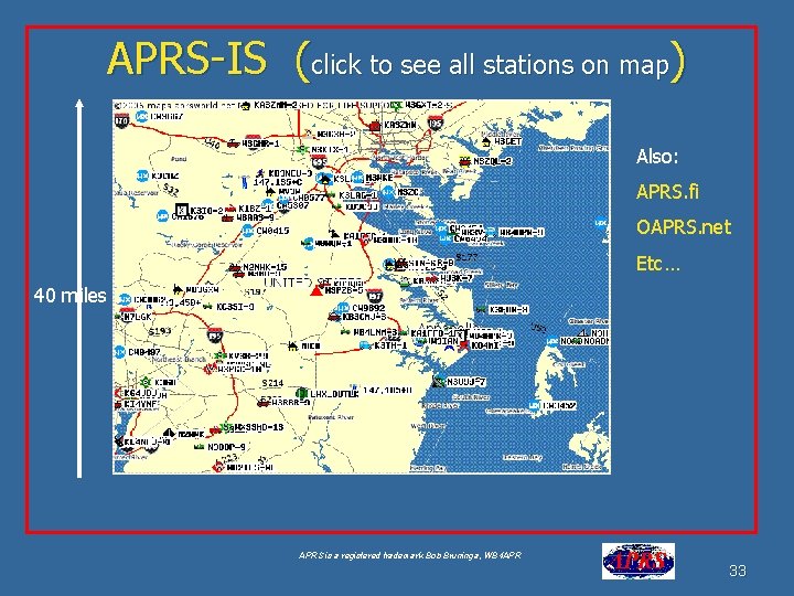 APRS-IS (click to see all stations on map) Google for “USNA Buoy” Select USNA-1 APRS-IS (click to see all stations on map) Google for “USNA Buoy” Select USNA-1