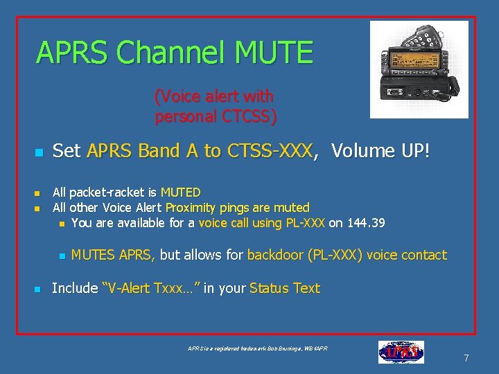 APRS Channel MUTE (Voice alert with personal CTCSS) n n n Set APRS Band APRS Channel MUTE (Voice alert with personal CTCSS) n n n Set APRS Band