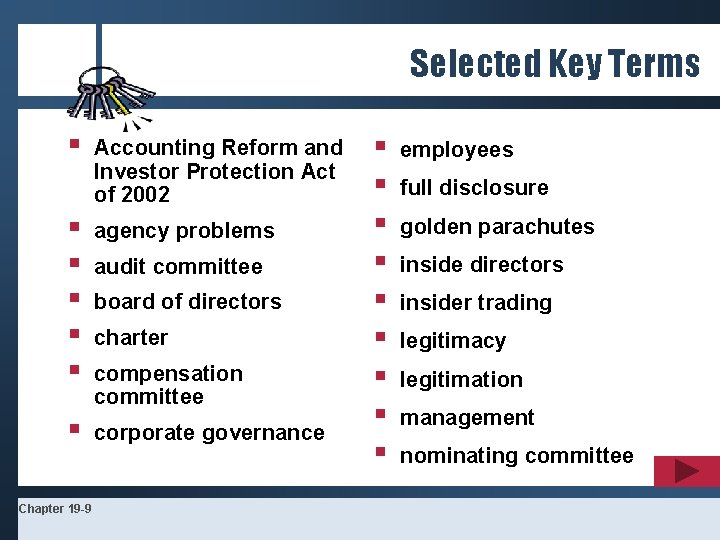 Selected Key Terms § Accounting Reform and Investor Protection Act of 2002 § §