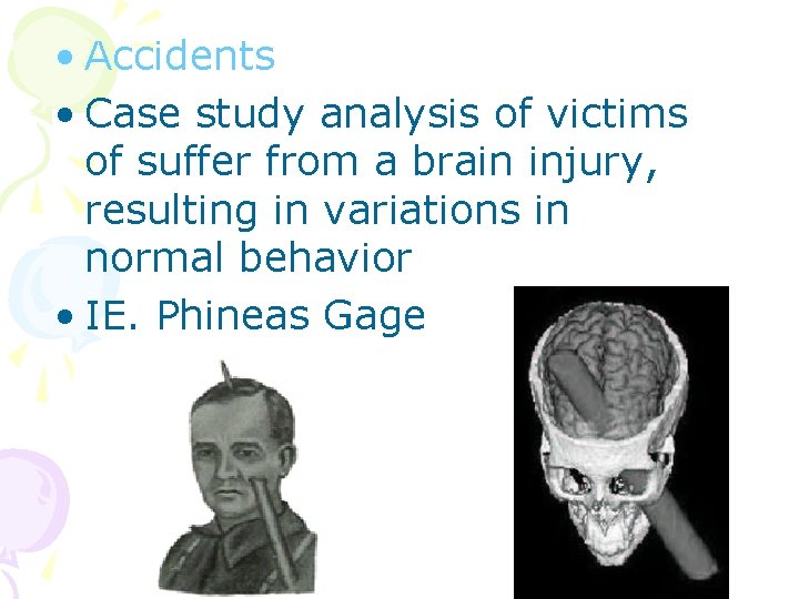  • Accidents • Case study analysis of victims of suffer from a brain