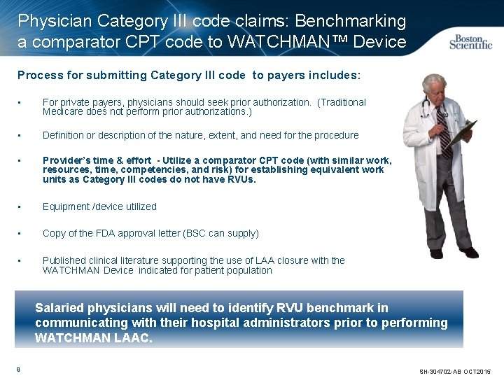 Physician Category III code claims: Benchmarking a comparator CPT code to WATCHMAN™ Device Process