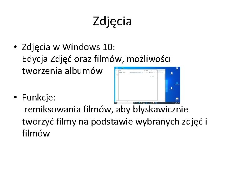 Zdjęcia • Zdjęcia w Windows 10: Edycja Zdjęć oraz filmów, możliwości tworzenia albumów •