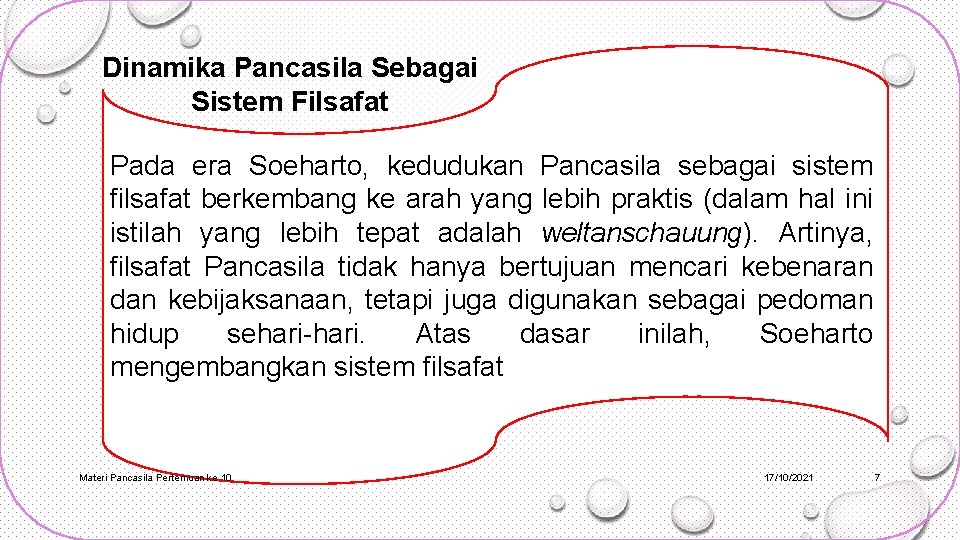 Dinamika Pancasila Sebagai Sistem Filsafat Pada era Soeharto, kedudukan Pancasila sebagai sistem filsafat berkembang