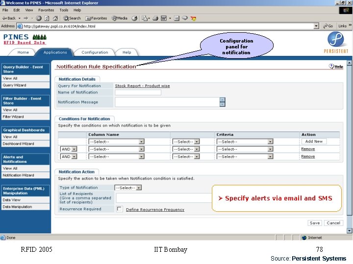 a Configuration panel for notification Specify alerts via email and SMS RFID 2005 IIT