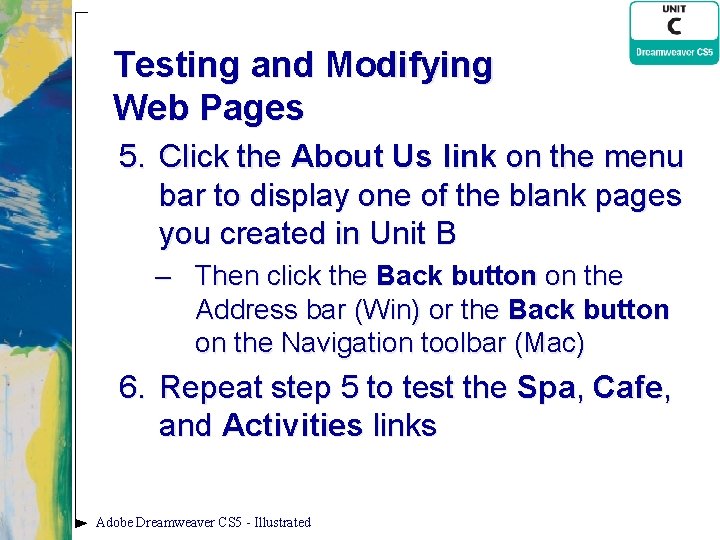 Testing and Modifying Web Pages 5. Click the About Us link on the menu