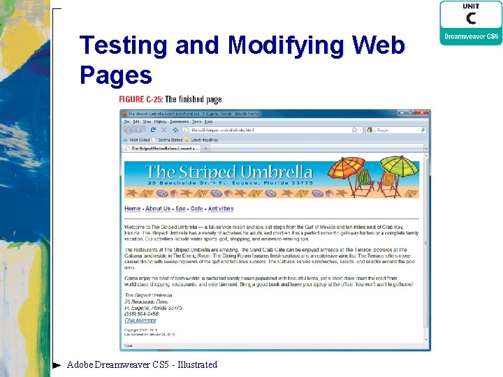 Testing and Modifying Web Pages Adobe Dreamweaver CS 5 - Illustrated 