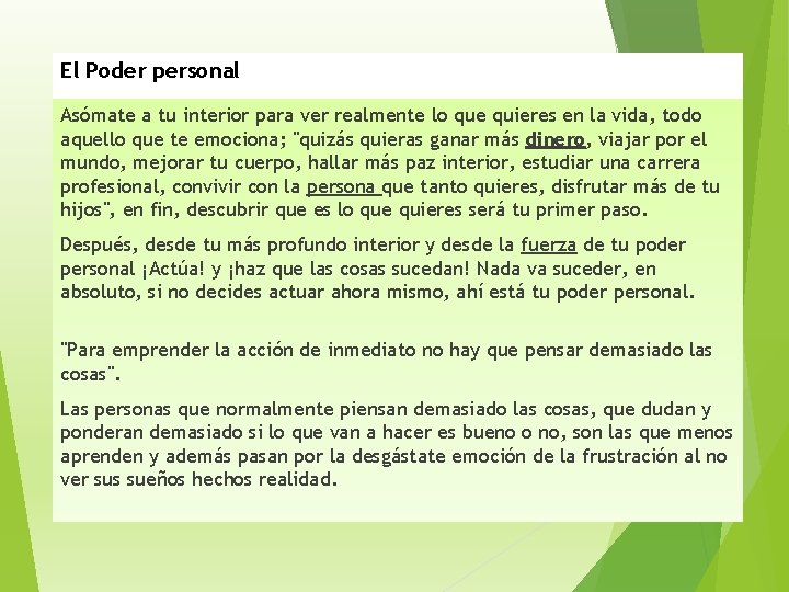 El Poder personal Asómate a tu interior para ver realmente lo que quieres en