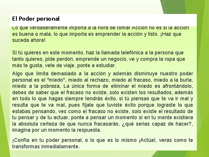 El Poder personal Lo que verdaderamente importa a la hora de tomar Acción no