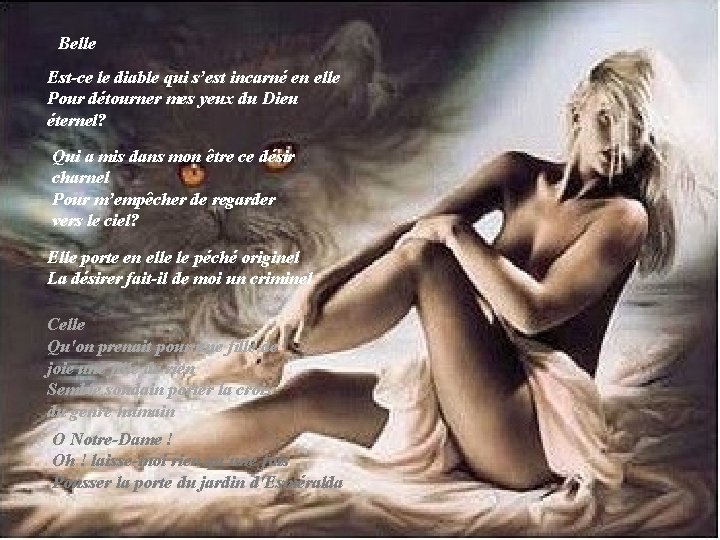 Belle Est-ce le diable qui s’est incarné en elle Pour détourner mes yeux du