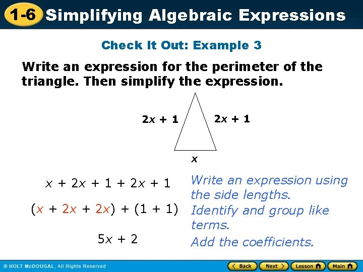 1 -6 Simplifying Algebraic Expressions Check It Out: Example 3 Write an expression for