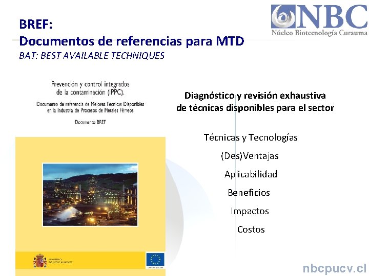 BREF: Documentos de referencias para MTD BAT: BEST AVAILABLE TECHNIQUES Diagnóstico y revisión exhaustiva