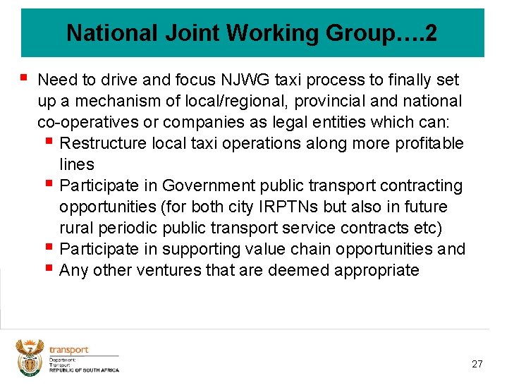 National Joint Working Group…. 2 § Need to drive and focus NJWG taxi process