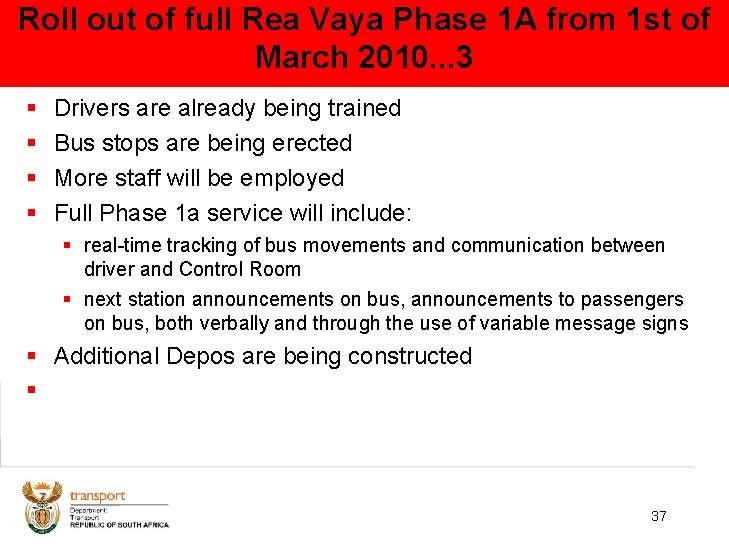 Roll out of full Rea Vaya Phase 1 A from 1 st of March