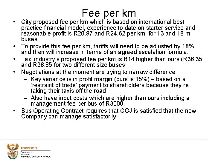 Fee per km • City proposed fee per km which is based on international