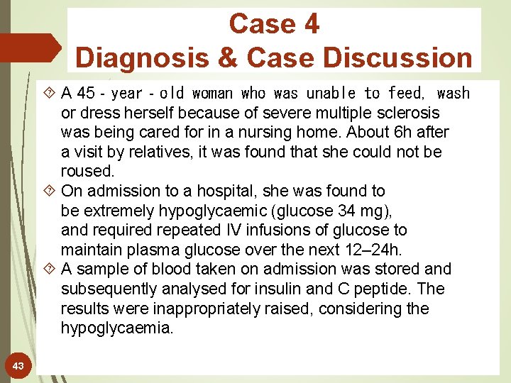 Case 4 Diagnosis & Case Discussion A 45‐year‐old woman who was unable to feed,