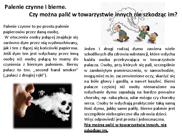 Palenie czynne i bierne. Czy można palić w towarzystwie innych nie szkodząc im? Palenie