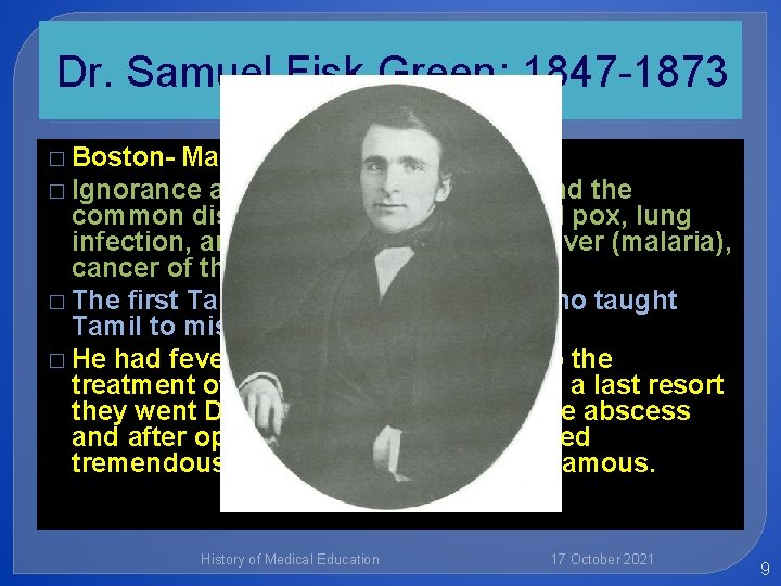 Dr. Samuel Fisk Green: 1847 -1873 � Boston- Madras- Point Pedro � Ignorance and