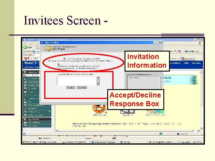 Invitees Screen Invitation Information Accept/Decline Response Box 