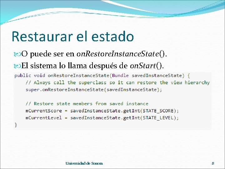 Restaurar el estado O puede ser en on. Restore. Instance. State(). El sistema lo