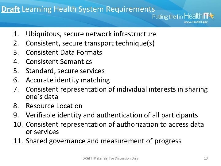 Draft Learning Health System Requirements 1. 2. 3. 4. 5. 6. 7. 8. 9.