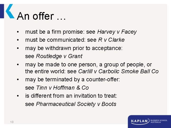 An offer … • • • 10 must be a firm promise: see Harvey