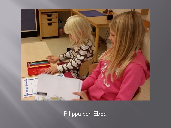 Filippa och Ebba 