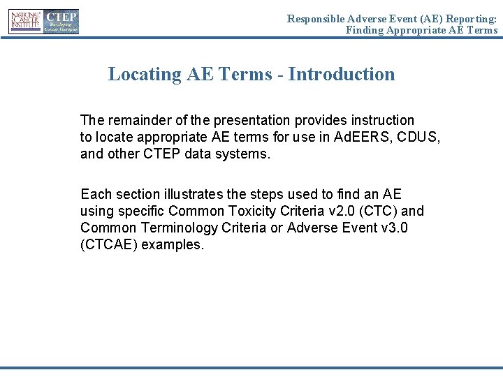 Responsible Adverse Event (AE) Reporting: Finding Appropriate AE Terms Locating AE Terms - Introduction