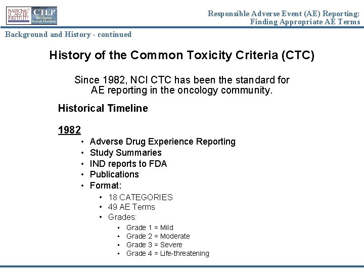 Responsible Adverse Event (AE) Reporting: Finding Appropriate AE Terms Background and History - continued