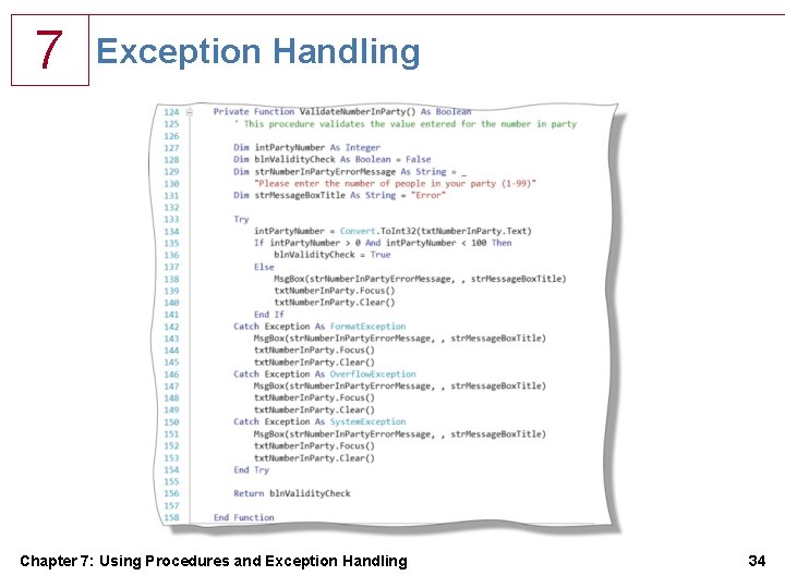 7 Exception Handling Chapter 7: Using Procedures and Exception Handling 34 7 Exception Handling Chapter 7: Using Procedures and Exception Handling 34