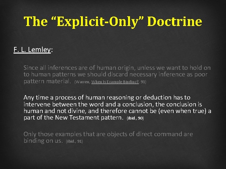 The “Explicit-Only” Doctrine F. L. Lemley: Since all inferences are of human origin, unless