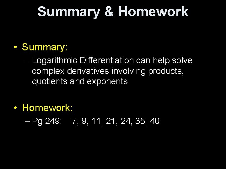 Lesson 3 8 Part 2 Logarithmic Differentiation Objectives