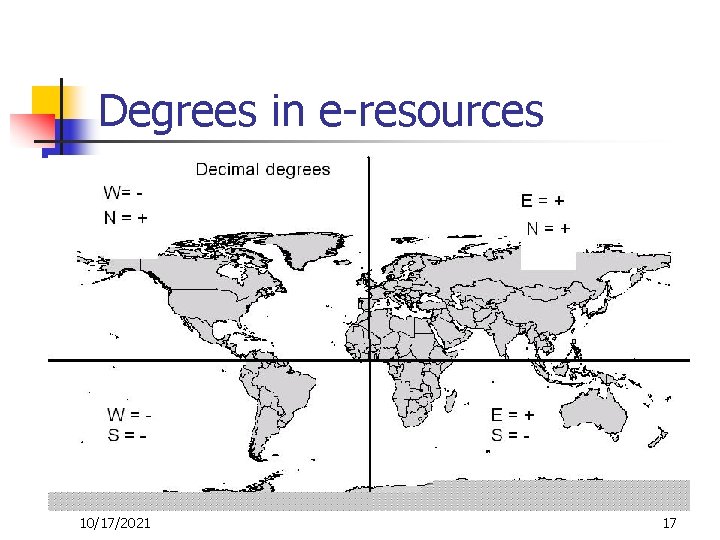 Degrees in e-resources 10/17/2021 17 