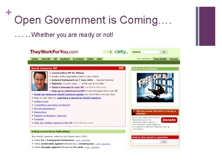 + Open Government is Coming…. …. . Whether you are ready or not! 