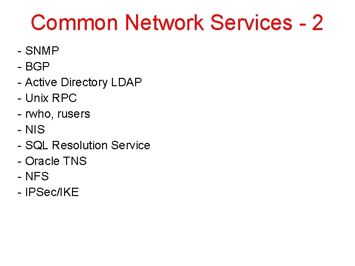 Common Network Services - 2 - SNMP - BGP - Active Directory LDAP -